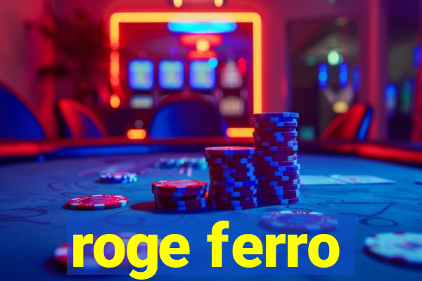 roge ferro